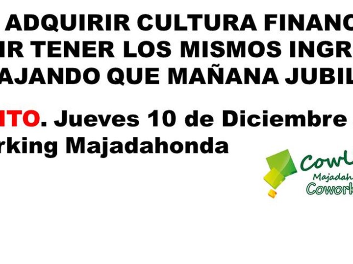 ¿QUIERES ADQUIRIR CULTURA FINANCIERA PARA GESTIONAR TUS INGRESOS?